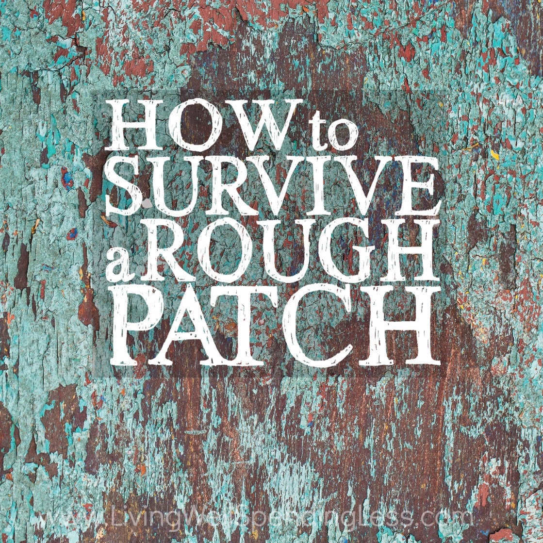 how-to-survive-a-rough-patch-square-2-living-well-spending-less