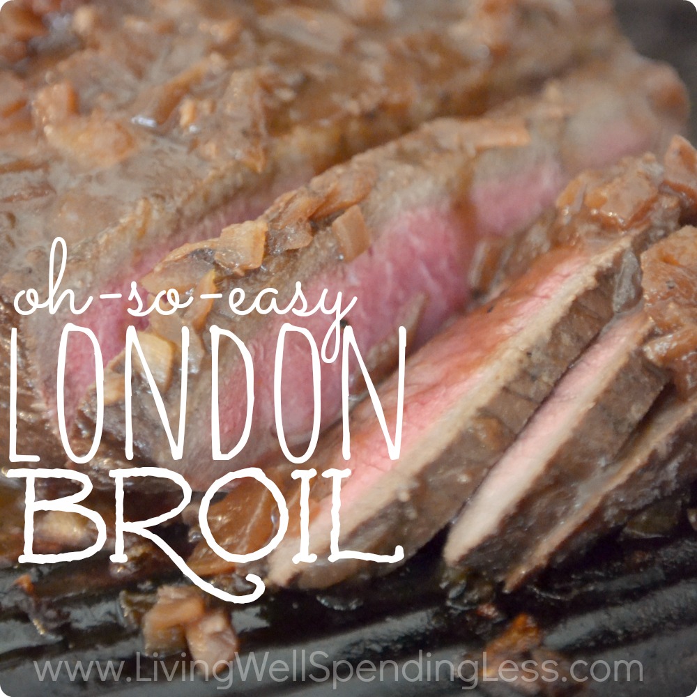 Oh-So-Easy London Broil - Living Well Spending Less®