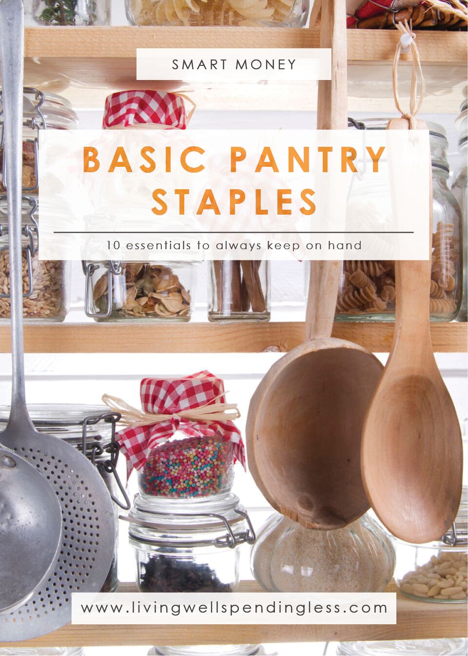 Basic Pantry Staples To Keep On Hand