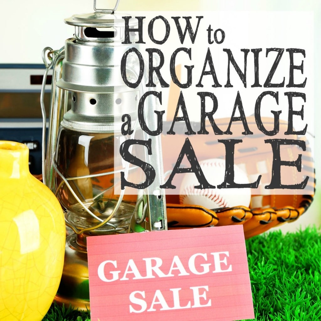 How To Organize A Garage Sale How To Host A Successful Garage Sale