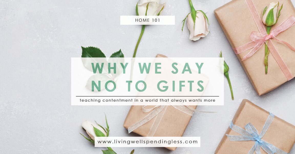 Why We Say No to Gifts How to Say No to Birthday Presents