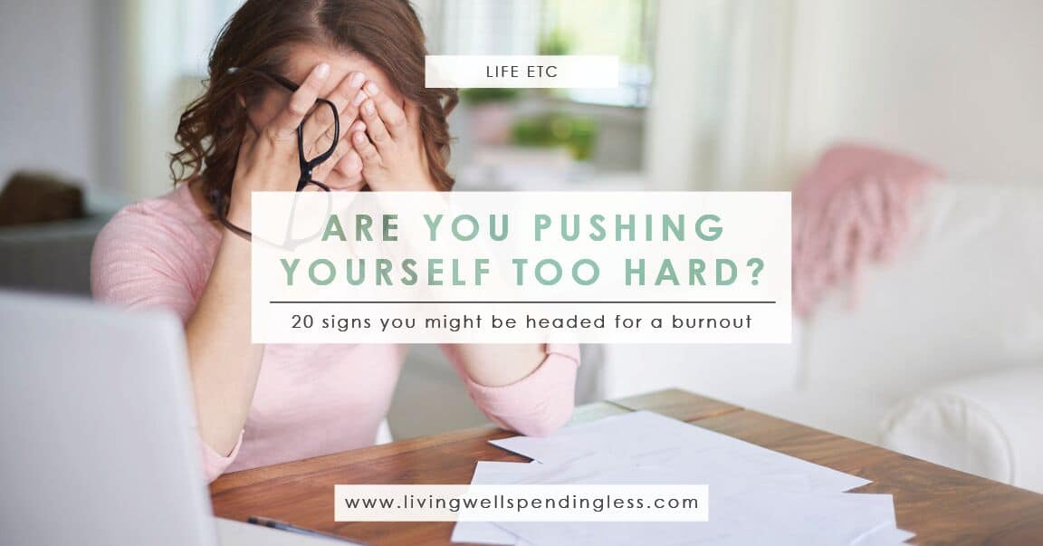 20-signs-you-re-pushing-yourself-too-hard-avoid-burnout