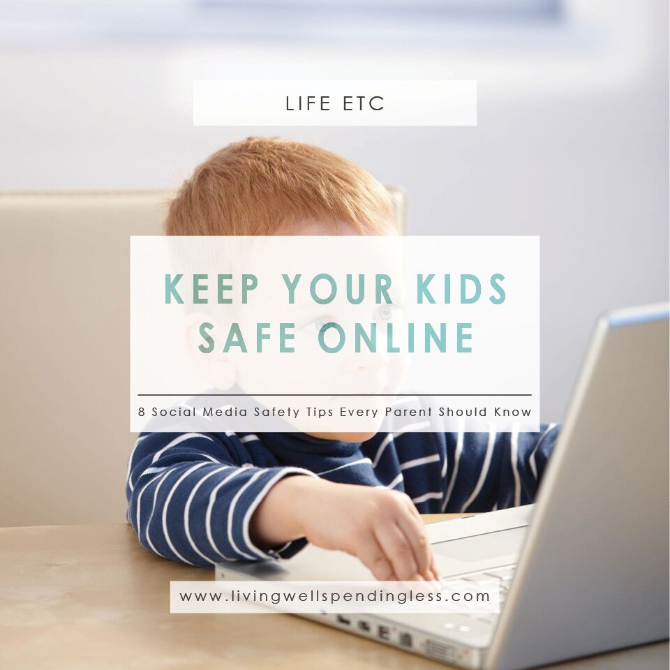 keep-your-kids-safe-online-8-essential-social-media-safety-tips