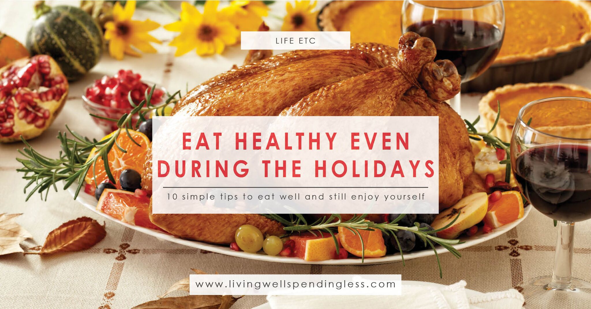 eat-healthy-even-during-the-holidays-10-simple-tips-to-eat-well-and