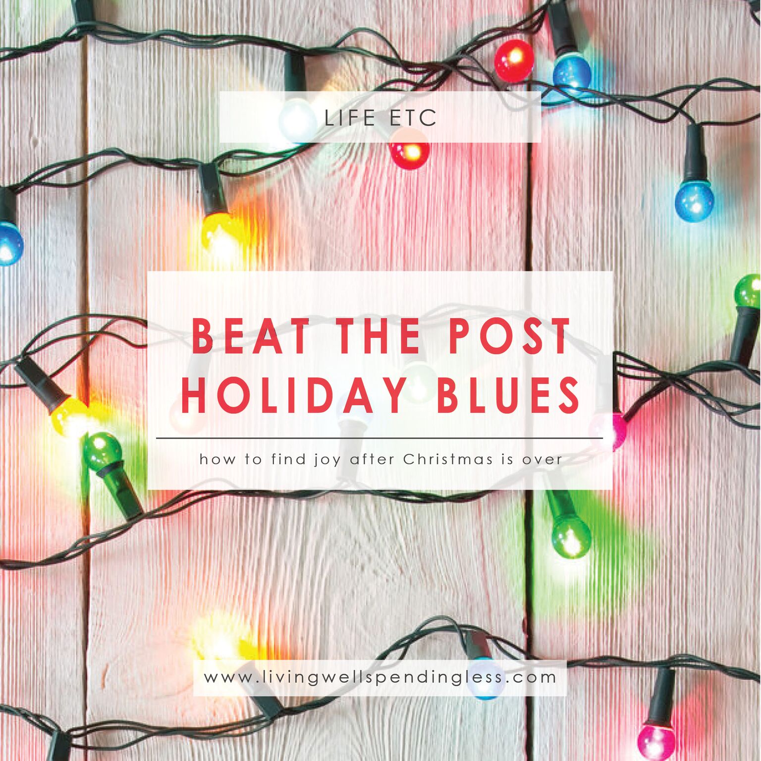 Beat the Post Holiday Blues⎢5 Ways to Find Joy After Christmas