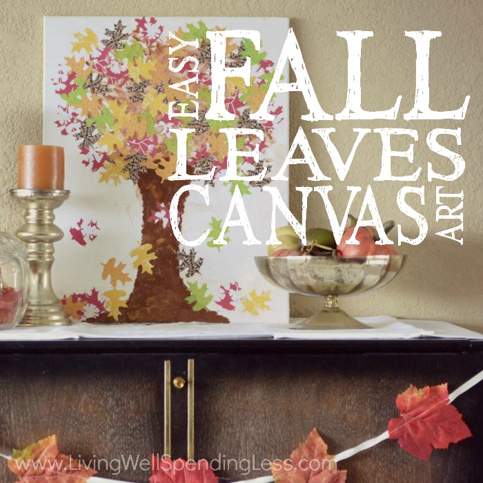 DIY Fall Leaves Canvas Art | Easy DIY | Kids Autumn Art Project