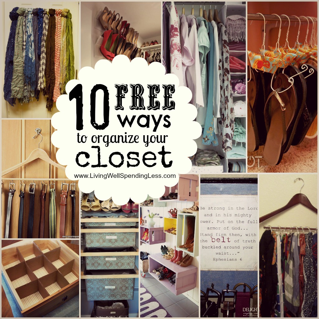 Organize Your Bedroom Closet Living Well Spending Less