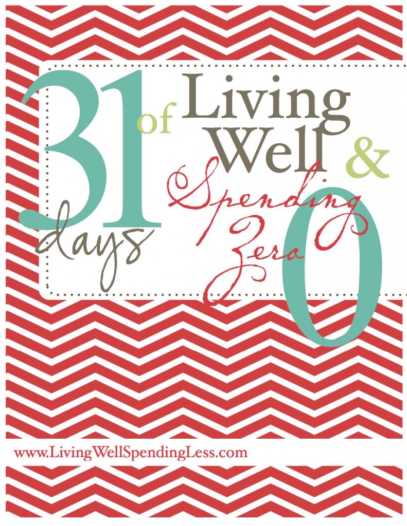 31 Days Of Spending Zero Ground Rules | Living Well Spending Less®