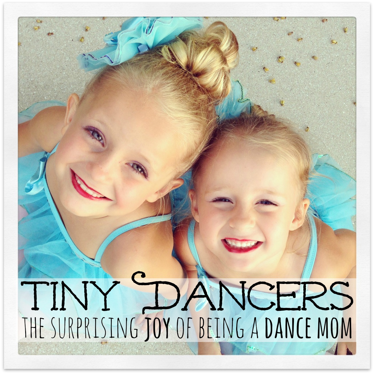 Tiny Dancers The Surprising Joy Of Being A Dance Mom Super Sweet