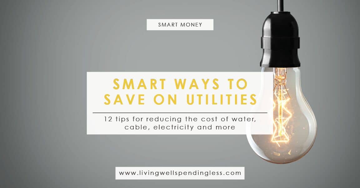 Smart Ways To Save On Utilities Energy Saving Hacks - 