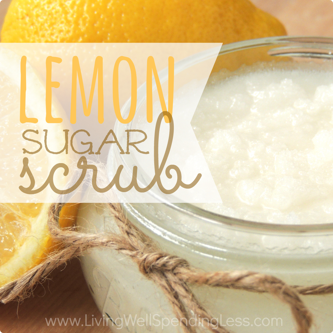 diy-lemon-sugar-scrub-square-living-well-spending-less