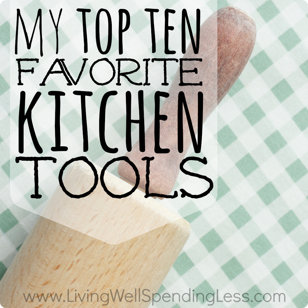 My Top 10 Kitchen Gadgets