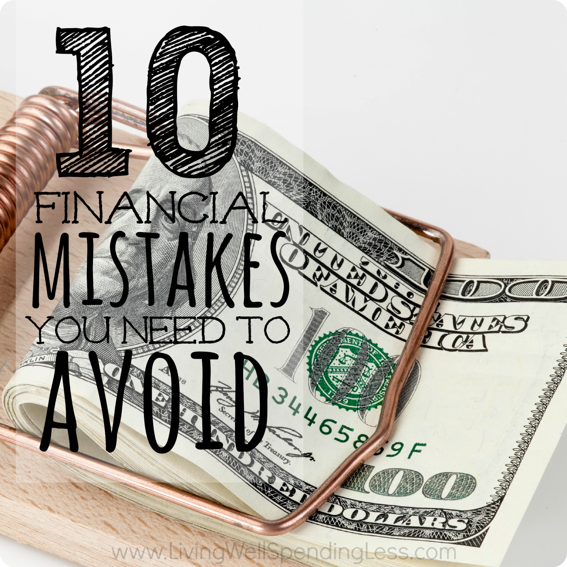 10 Financial Mistakes You Need To Avoid Square2 - Living Well Spending ...