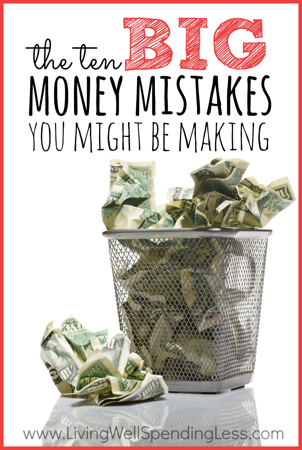 10 Money Mistakes Vertical - Living Well Spending Less®