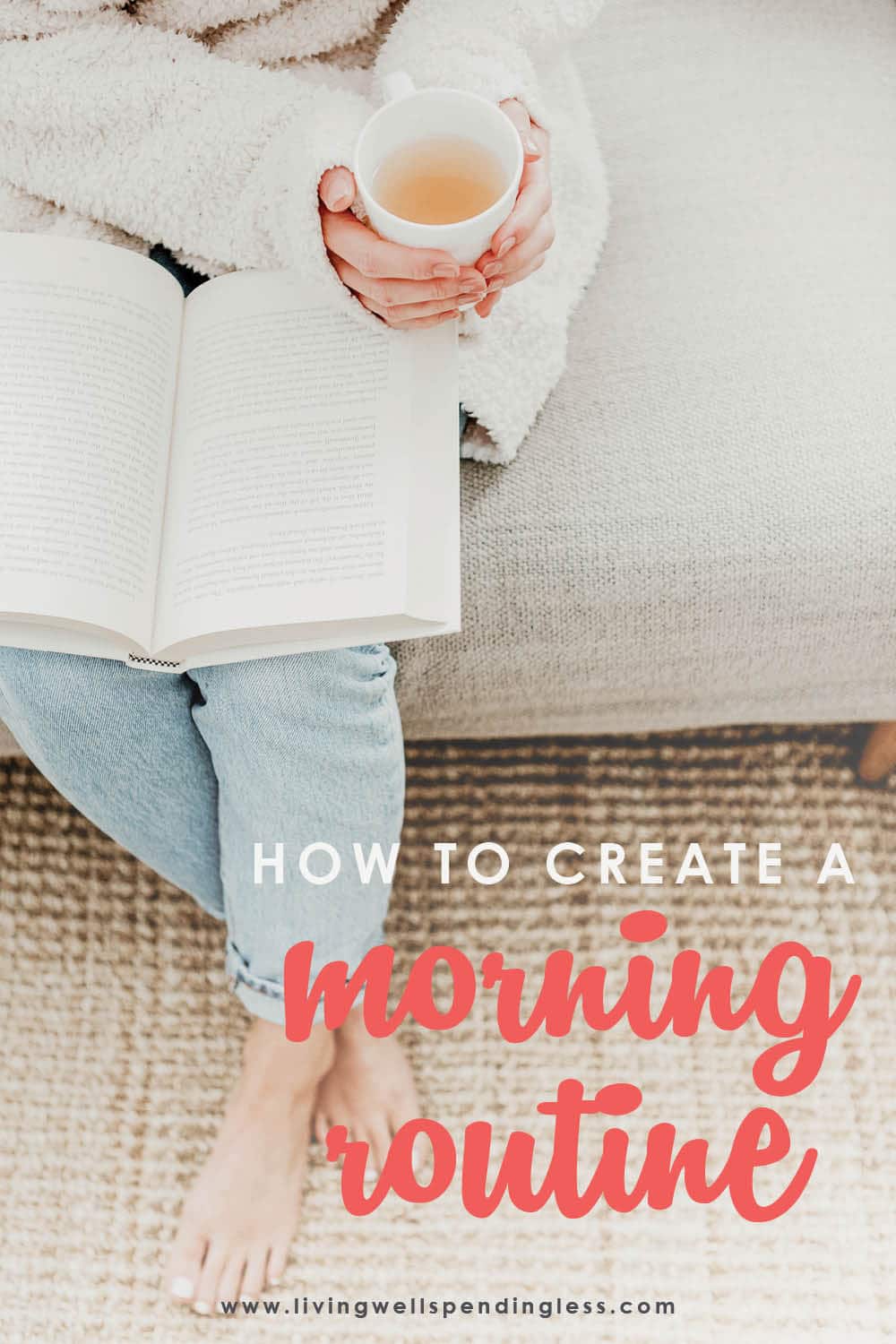 How To Create A Morning Routine That Works For You Morning Habits