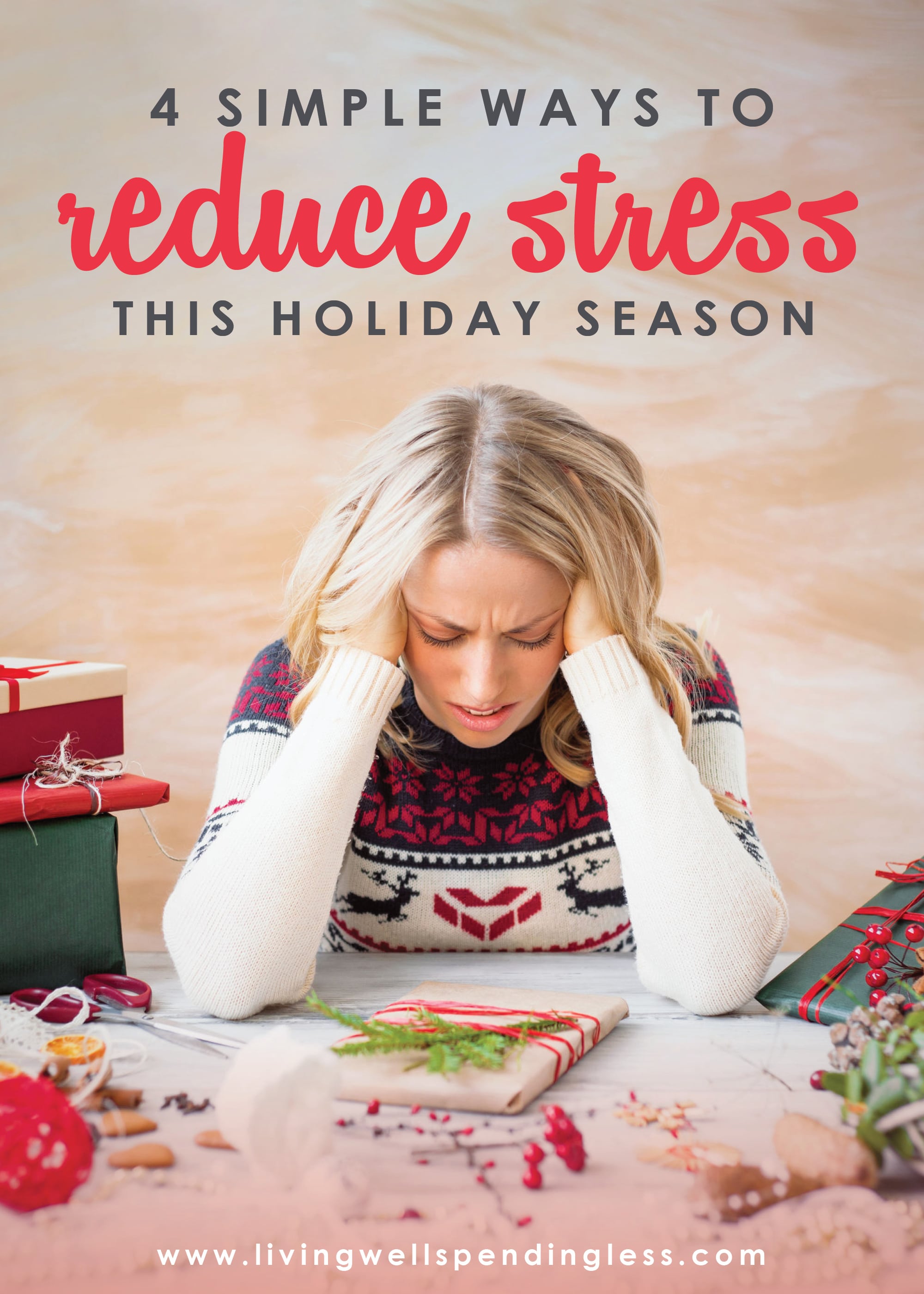 How to Reduce Holiday Stress This Season Living Well Spending Less®