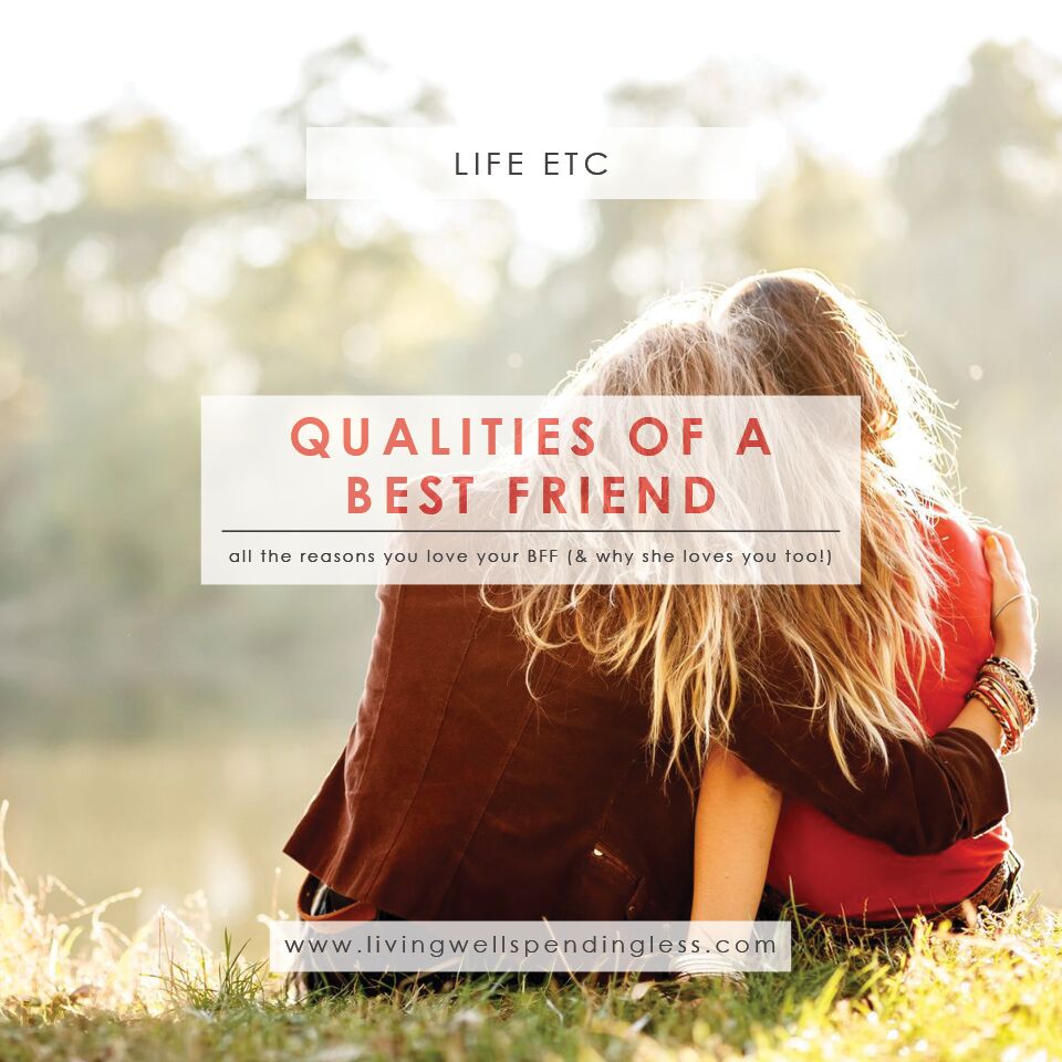 10 Qualities of a Best Friend | How to Know When You've Found a BFF