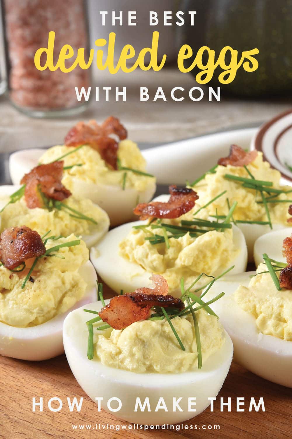 The Best Deviled Eggs with Bacon - How to Make Them
