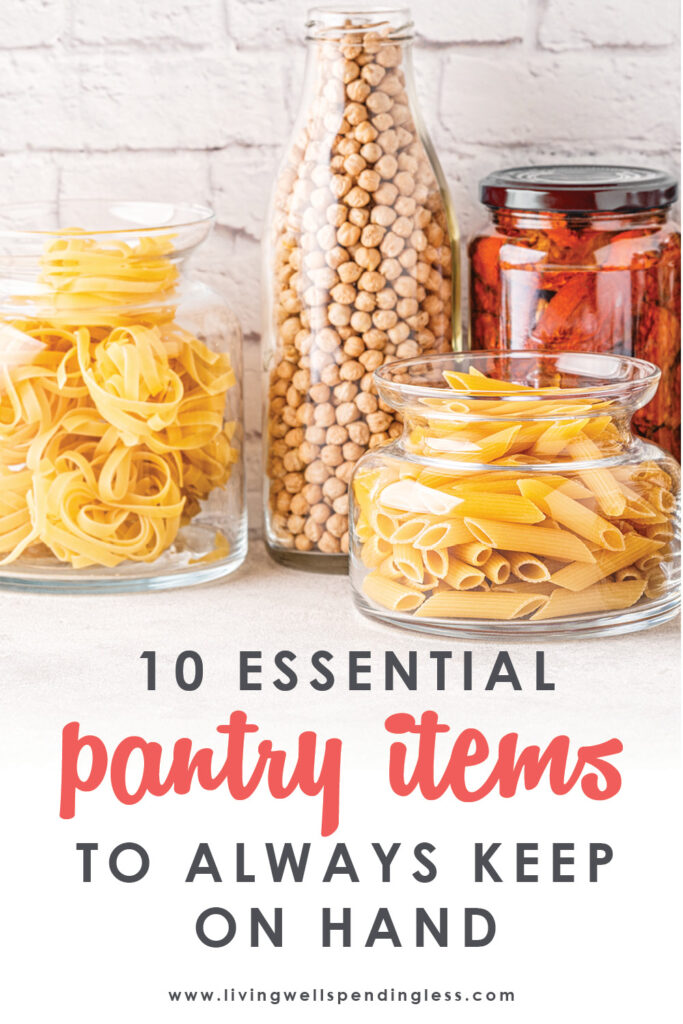 10 Essential Pantry Staples To Keep On Hand | How To Stock Your Pantry