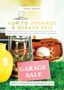 How To Host A Successful Garage Sale Living Well Spending Less