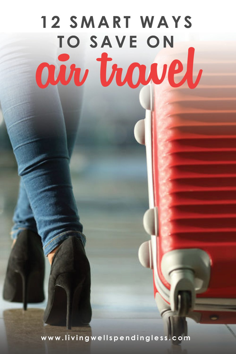 Save on Air Travel | 12 Smart Ways to Save on Air Travel