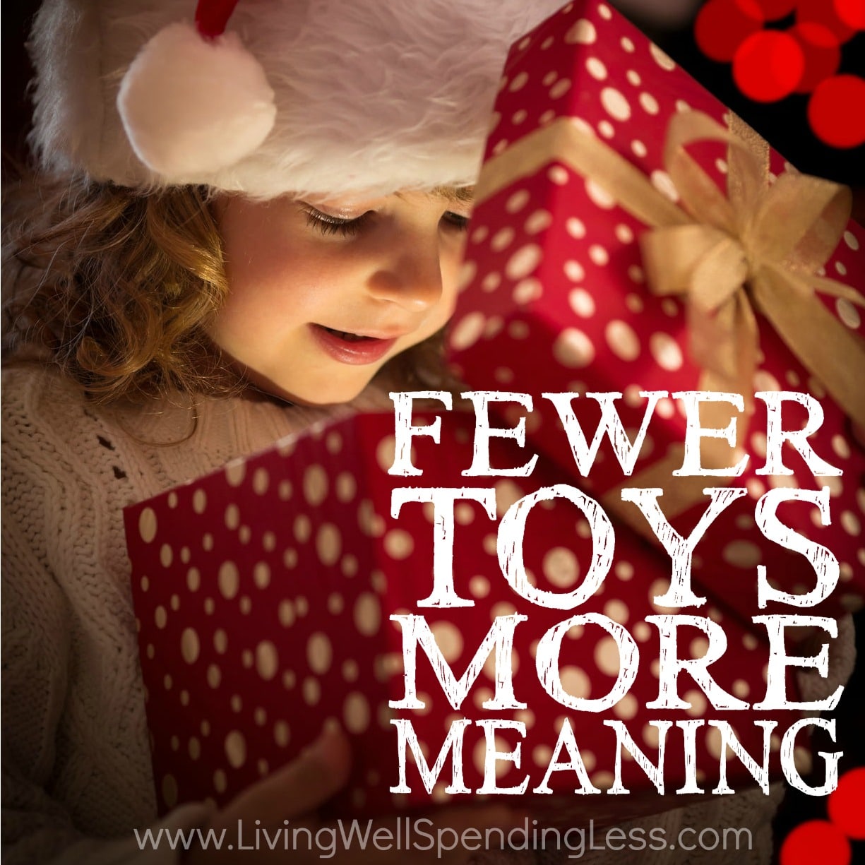 fewer-toys-more-meaning-square-1-living-well-spending-less