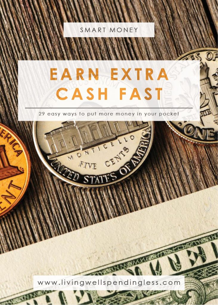 29-ways-to-get-extra-cash-fast-living-well-spending-less