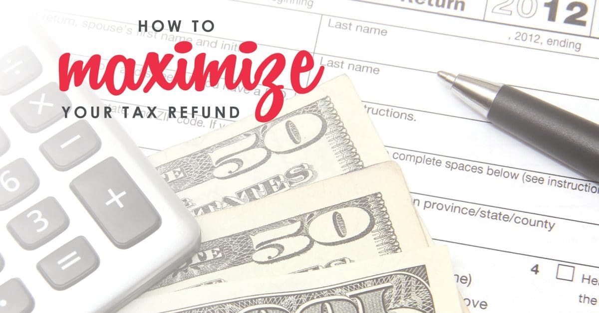 Maximize Your Tax Refund | Money Saving Tips | Smart Money