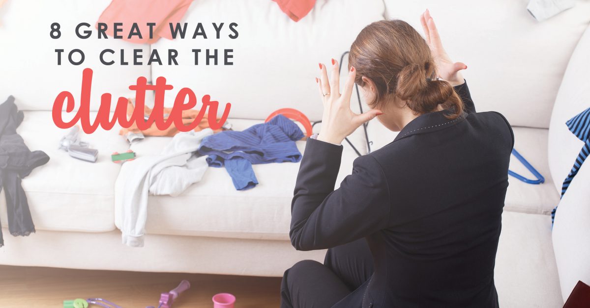 8 Great Ways To Clear Clutter | Living Well Spending Less