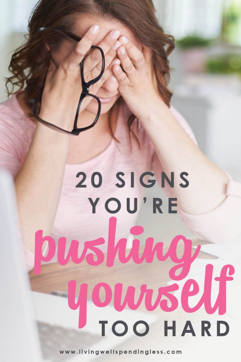 20 Signs Youre Pushing Yourself Too Hard Signs Of Burnout 0633