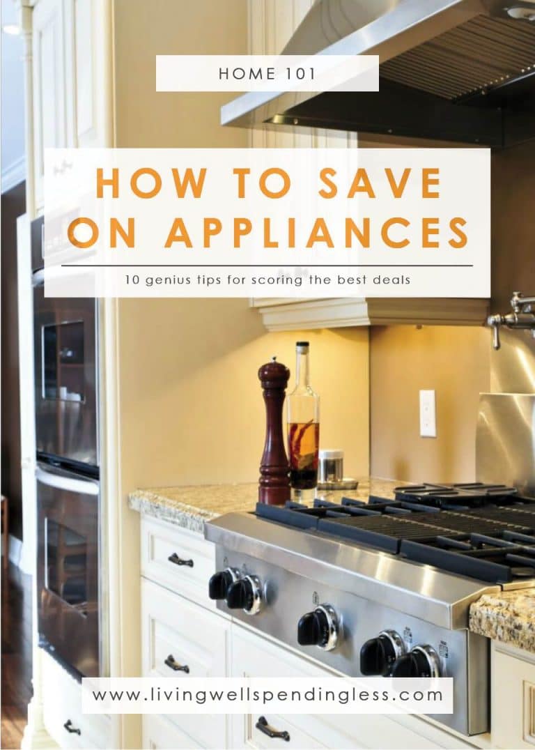 How to Save on Appliances | Living Well Spending Less®