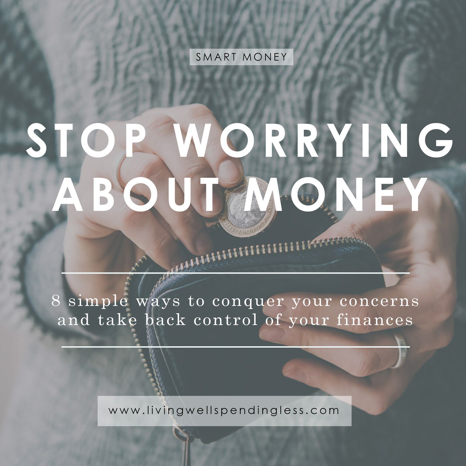 Stop Worrying About Money | 8 Ways to Take Control of Your Finances