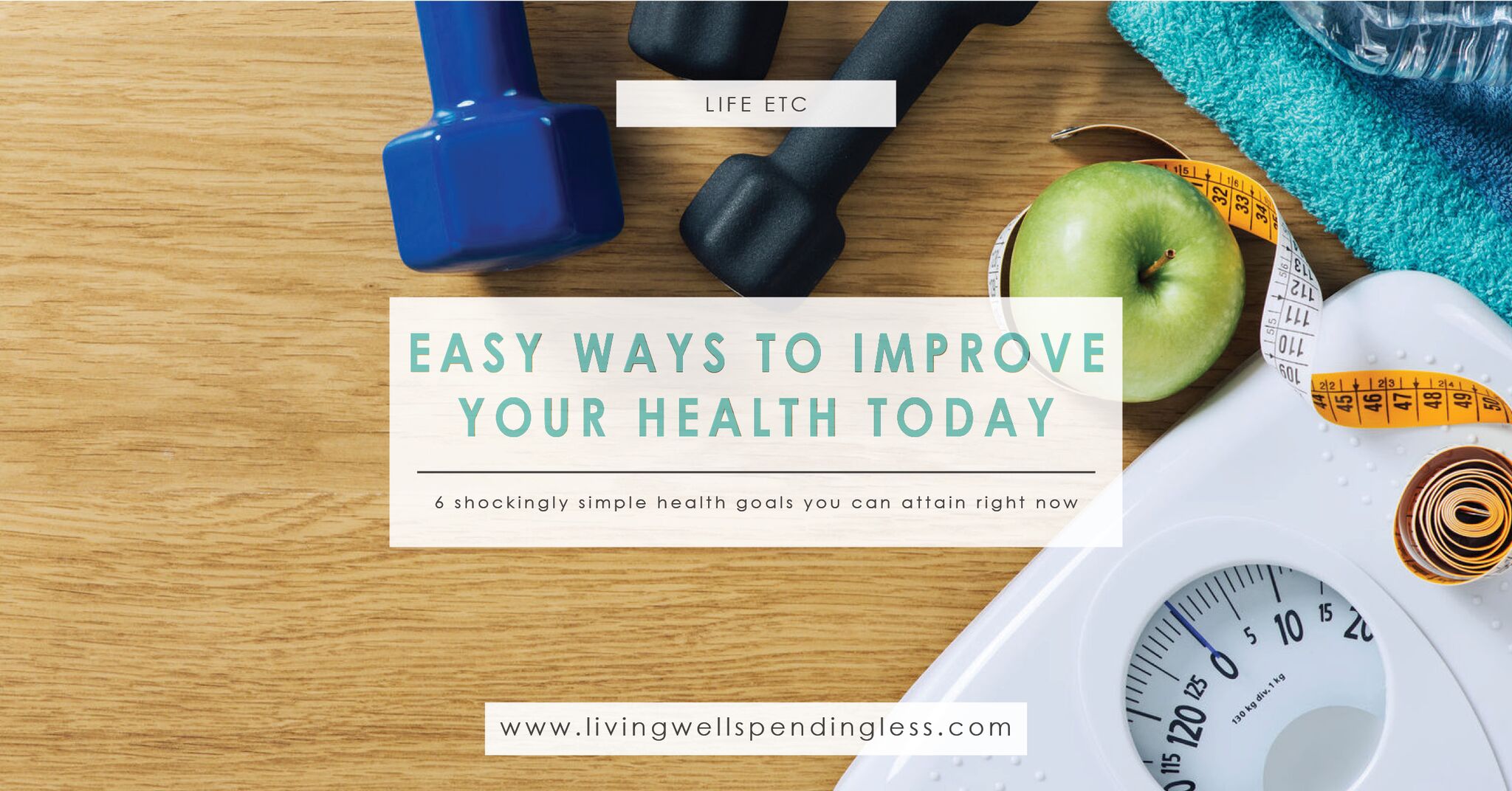 easy-ways-to-improve-your-health-living-well-spending-less