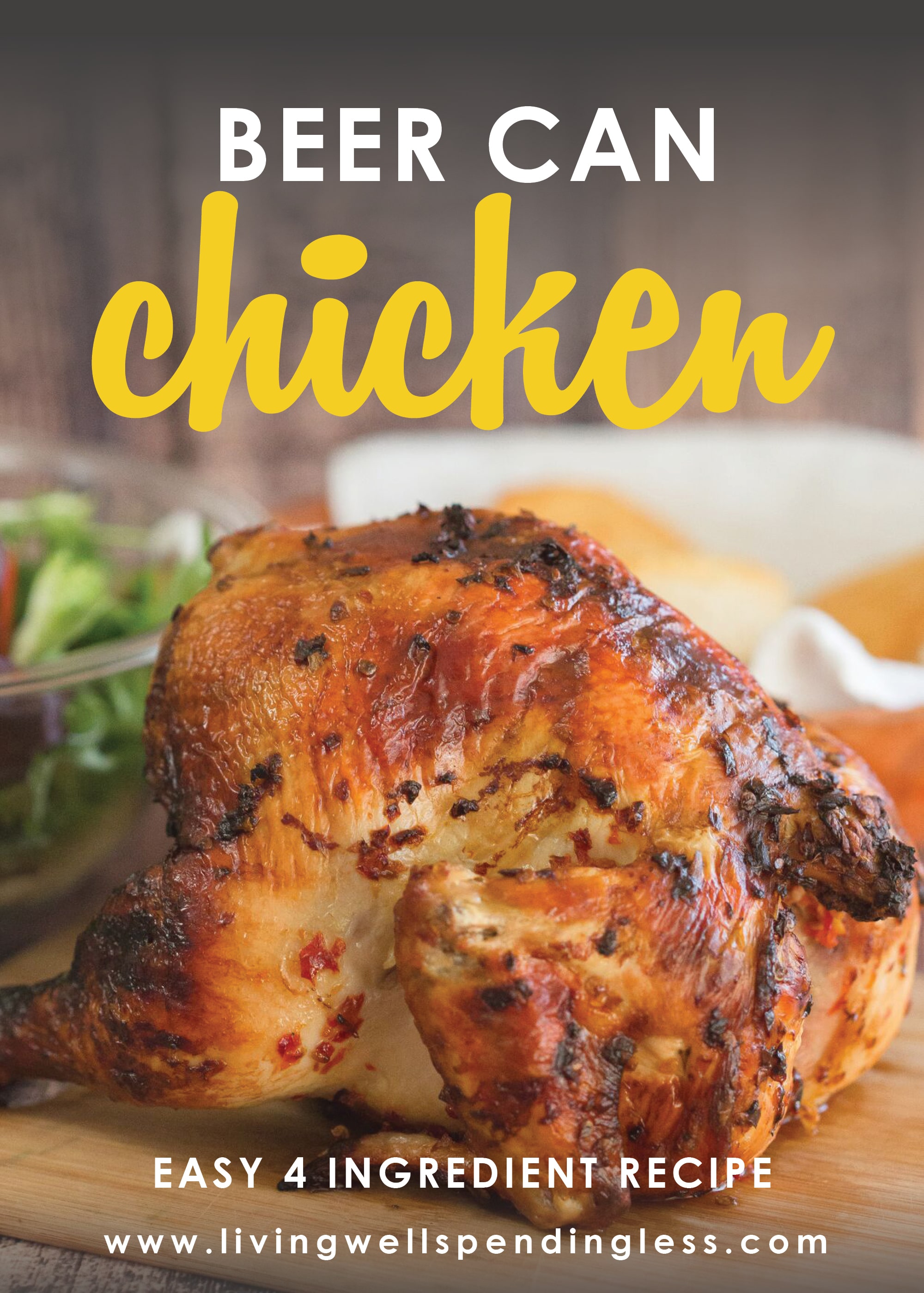 Easy Beer Can Chicken Recipe Living Well Spending Less®