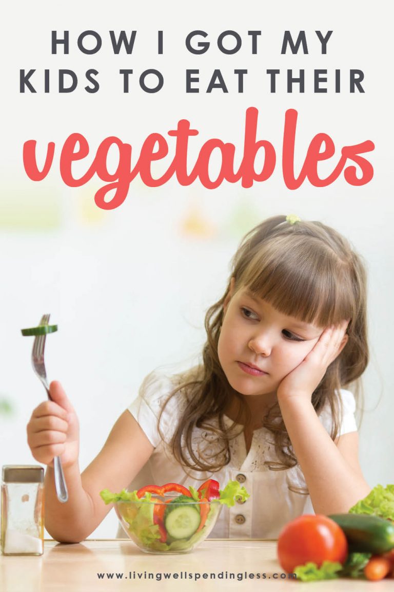 How I Got My Kids to Eat Their Vegetables | Ways to Get Kids Eat Better